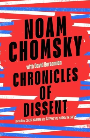 Chronicles of Dissent - Noam Chomsky - książka