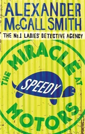 MIRACLE AT SPEEDY MOTORS BR  - Mccall Smith Alexander - książka
