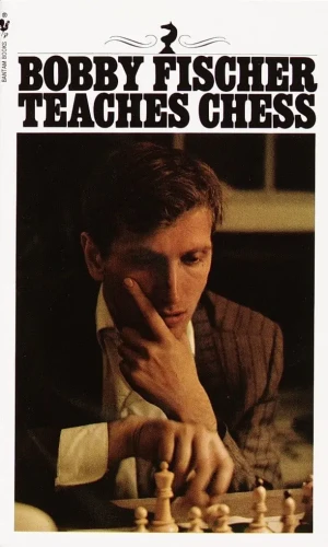 Bobby Fischer Teaches Chess - Opracowanie zbiorowe - książka