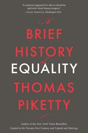 A Brief History of Equality - Thomas Piketty - książka