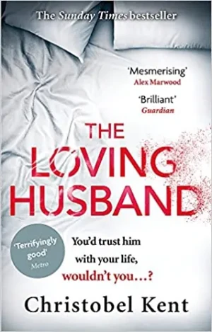 The Loving Husband - Kent Christobel - książka