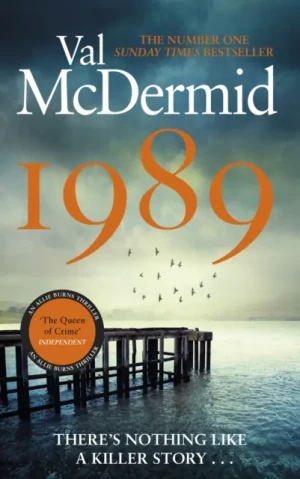 1989: The brand-new thriller from the No.1 bestseller - Val McDermid - książka