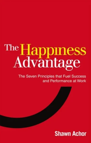 The Happiness Advantage - Shawn Achor - książka