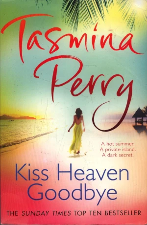 Kiss Heaven Goodbye - Perry Tasmina - książka