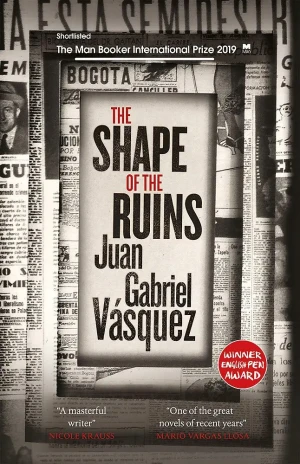 The Shape of the Ruins - Vásquez Juan Gabriel, Juan Gabriel Vásquez - książka