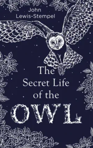 The Secret Life of the Owl - Lewis-Stempel John - książka