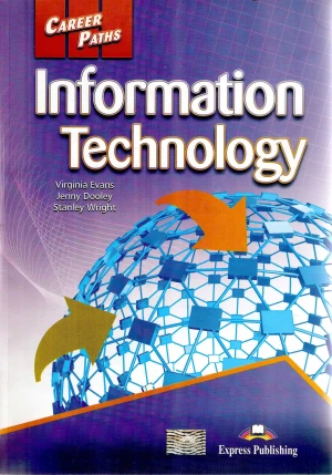 Career Paths Information Technology - Virginia Evans, Jenny Dooley, Stanley Wright - książka