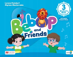 Bebop and Friends 3 SB + online + app - Lorena Peimbert, Myriam Monterrubio - książka