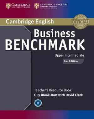 Business Benchmark Upper Intermediate BULATS and Business Vantage Teacher's Resource Book - David Clark - książka