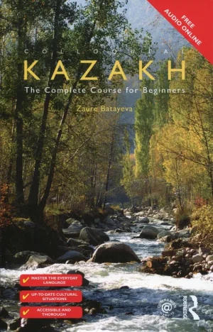 Colloquial Kazakh - Batayeva Zaure - książka