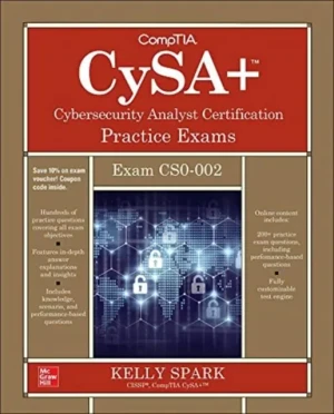 CompTIA CySA+ Cybersecurity Analyst Certification Practice Exams (Exam CS0-002) - Kelly Sparks - książka