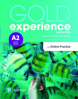 Gold Experience 2nd Edition A2. Podręcznik + Online Practice + eBook - praca zbiorowa - książka