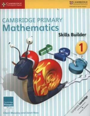 Cambridge Primary Mathematics Skills Builders 1 - Moseley Cherri, Rees Janet - książka