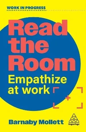 Read the Room. Empathize at Work - Barnaby Mollett - książka