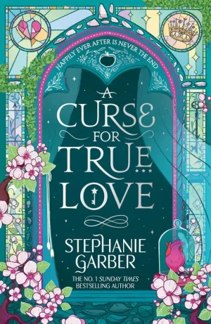 A Curse for True Love - Stephanie Garber - książka