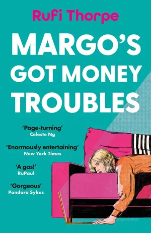 Margo's Got Money Troubles - Thorpe Rufi - książka