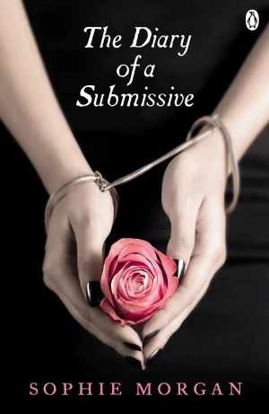 The diary of a Submissive - Sophie Morgan - książka