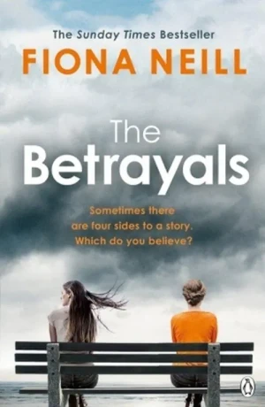 The Betrayals - Fiona Neill - książka
