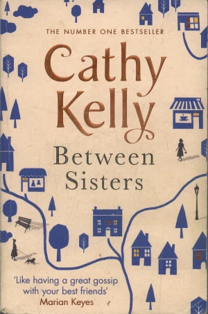 Between Sisters - Kelly Cathy - książka