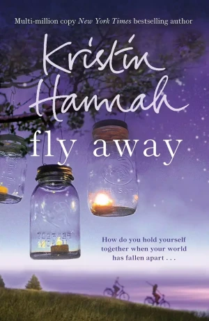 Fly Away - Kristin Hannah - książka