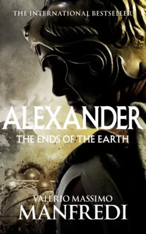 The Ends of the Earth - Manfredi Valerio Massimo - książka
