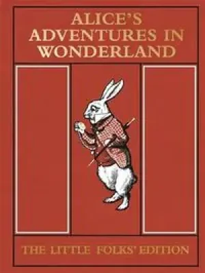 Alice's Adventures in Wonderland: The Little Folks' Edition - Carroll Lewis - książka