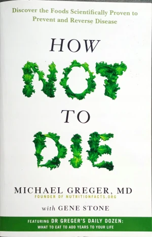 How Not To Die - Michael Greger - książka