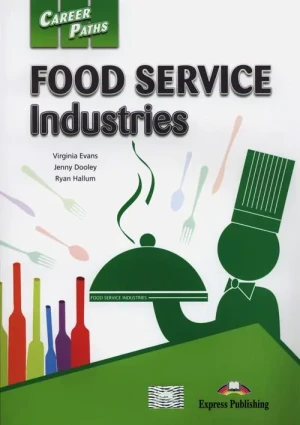 Career Paths: Food Service Ind. EXPRESS PUBLISHING - Virginia Evans, Jenny Dooley, Veronica Garza - książka