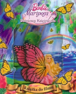 Barbie Mariposa i baśniowa księżniczka - praca zbiorowa - książka