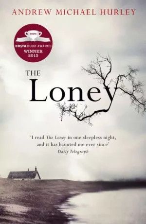 The Loney - Hurley Andrew Michael - książka