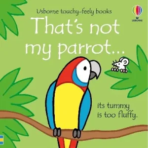 That's not my parrot... - Watt Fiona - książka