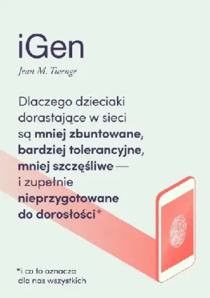 iGen - Twenge Jean M. - książka