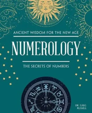 Numerology. The Secrets of Numbers - Greg Russell - książka