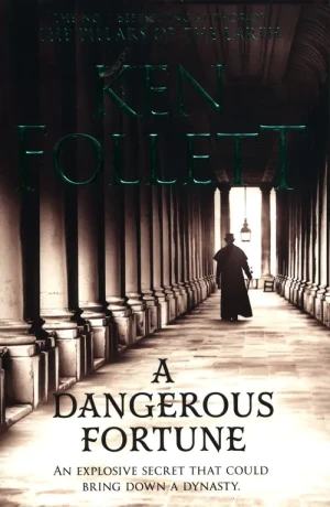 A Dangerous Fortune - Ken Follett - książka