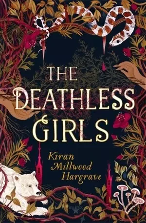 The Deathless Girls - Millwood Hargrave Kiran - książka