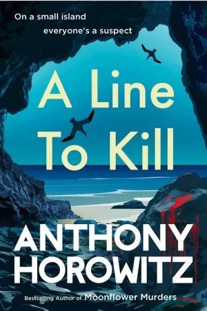 A Line to Kill - Horowitz    Anthony - książka