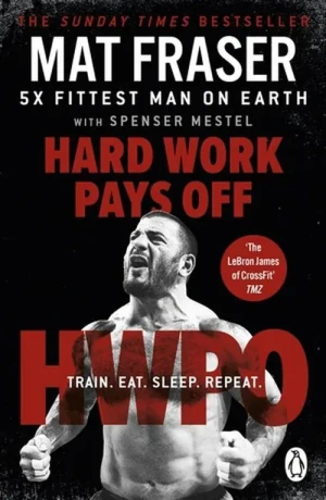 Hard Work Pays Off - Fraser Mat - książka