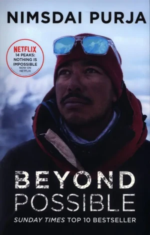 Beyond Possible: 14 Peaks: Nothing is Impossible Now On Netflix - Nimsdai Purja - książka