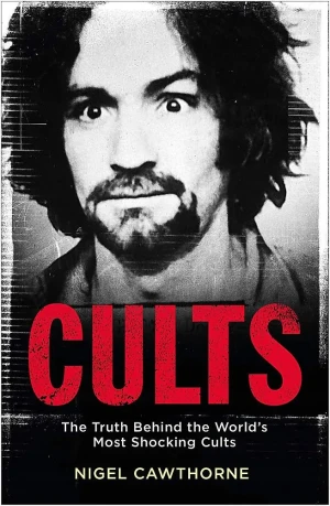 Cults. The Worlds Most Notorious Cults - Cawthorne Nigel - książka