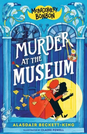 Murder at the Museum. Montgomery Bonbon - Claire Powell - książka
