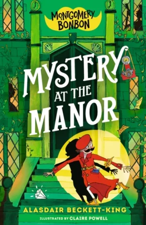 Montgomery Bonbon. Mystery at the Manor - Claire Powell - książka