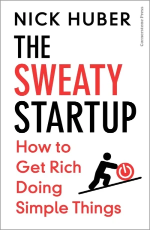 The Sweaty Startup - Huber Nick - książka