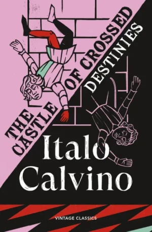 The Castle of Crossed Destinies - Italo Calvino - książka