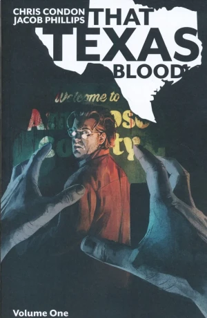 That Texas Blood. Volume 1 - Chris Condon - książka