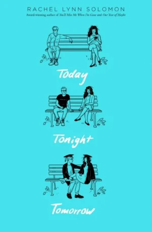 Today Tonight Tomorrow - Solomon Rachel Lynn - książka