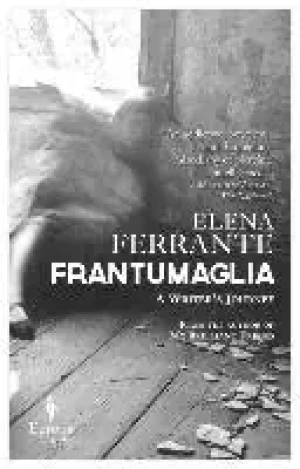 Frantumaglia - Ferrante Elena - książka
