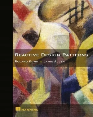 Reactive Design Patterns - Kuhn Roland - książka
