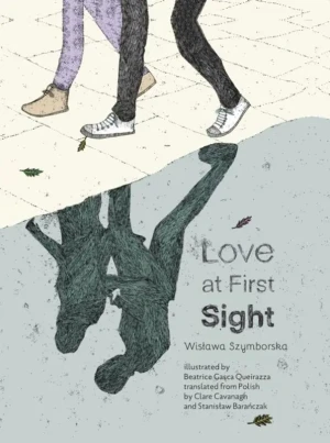 Love at First Sight - Wisława Szymborska - książka