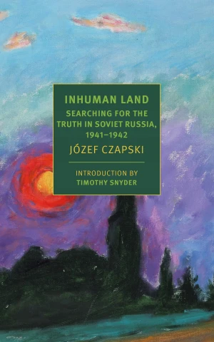 Inhuman Land - Jozef Czapski - książka