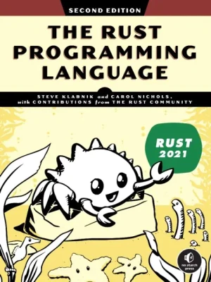 The Rust Programming Language: 2nd Edition - Klabnik Steve - książka